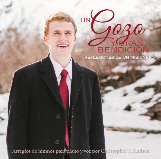All the songs from this album stemmed from CJ’s mission in North Carolina Album cover of Un Gozo y gran Bendición, showing CJ Madsen as a missionary in North Carolina